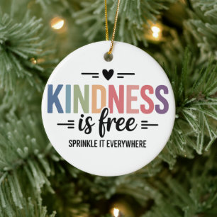 Kindness Is Free Sprinkle It Everywhere Ceramic Tree Decoration