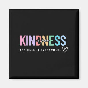 Kindness Is Free Sprinkle It Everywhere Positive Q Magnet