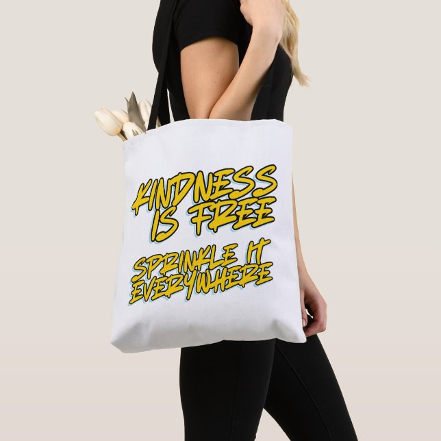 KINDNESS IS FREE SPRINKLE IT EVERYWHERE TOTE BAG (Close Up)