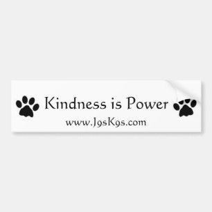 Kindness is power Bumper Sticker