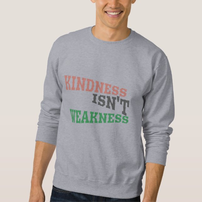 Kindness is Power Sweatshirt (Front)
