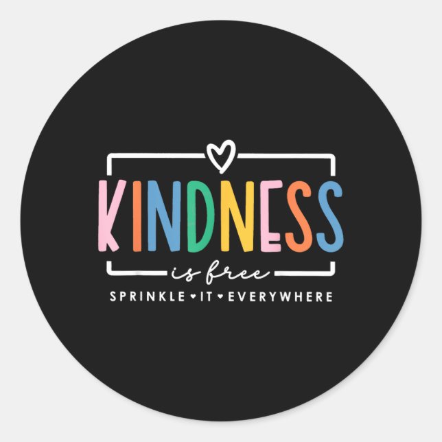 Kindness Is Sprinkle It Everywhere Positive Quote Classic Round Sticker (Front)