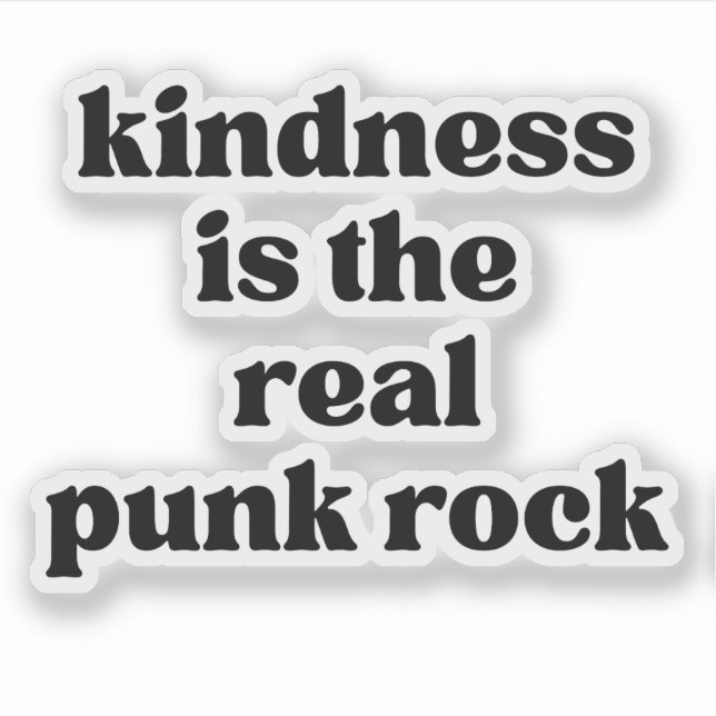 Kindness Is The Real Punk Rock (Front)