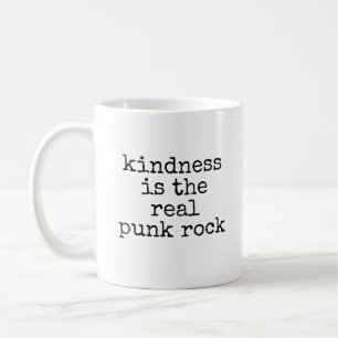 Kindness Is The Real Punk Rock Coffee Mug