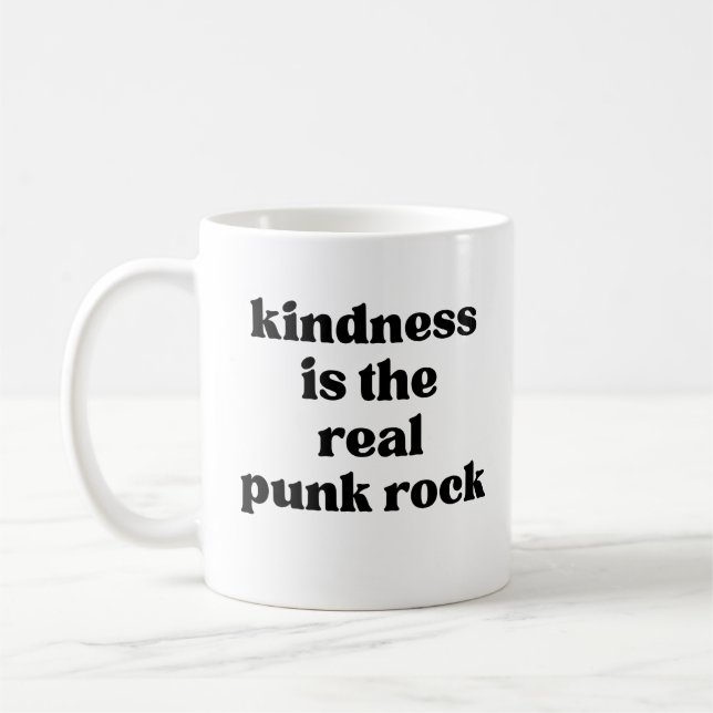 Kindness Is The Real Punk Rock Coffee Mug (Left)