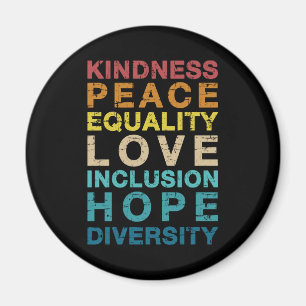 Kindness love diversity vintage LGBT pride Magnet