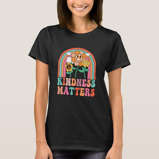 Kindness Matter Rainbow Floral Hippie Be Kind Unit T-Shirt (Front)