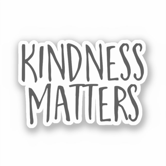 Kindness Matters (Front)