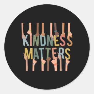 Kindness Matters Anti-Bullying Diversity Inclusion Classic Round Sticker