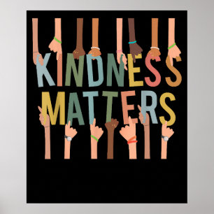 Kindness Matters Anti-Bullying Diversity Inclusion Poster