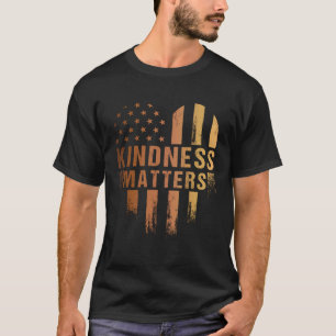 Kindness Matters Anti Bullying Diversity Inclusion T-Shirt