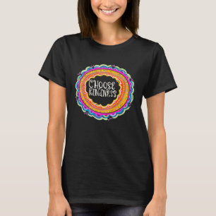 Kindness Matters be Kind inspire and motivate wome T-Shirt