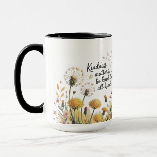 Kindness matters, be kind to all kind. mug (Left)