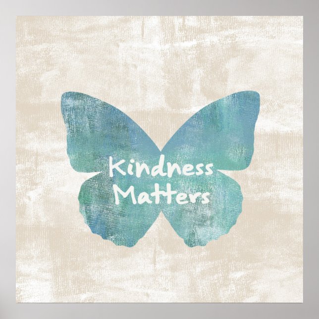 Kindness Matters Butterfly Poster (Front)