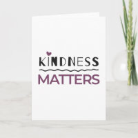 Kindness matters