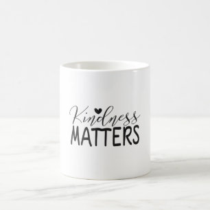 Kindness matters coffee mug
