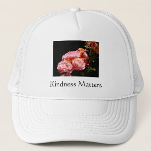 Kindness Matters! hats Pink Rose Flowers