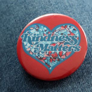Kindness Matters heart 6 Cm Round Badge