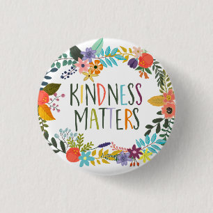 Kindness Matters, Kind quotes, Boho floral orange 3 Cm Round Badge