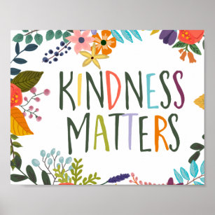 Kindness Matters, Kind quotes, Boho floral orange Poster
