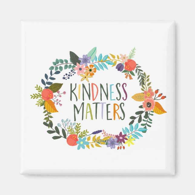 Kindness Matters Magnet (Front)