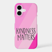 Kindness Matters, Modern Feminine Girly Pink