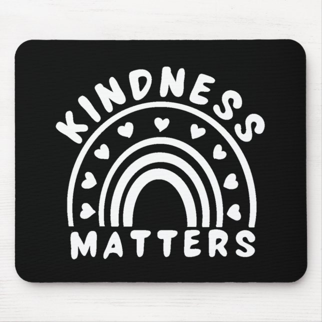 Kindness Matters Mouse Mat (Front)