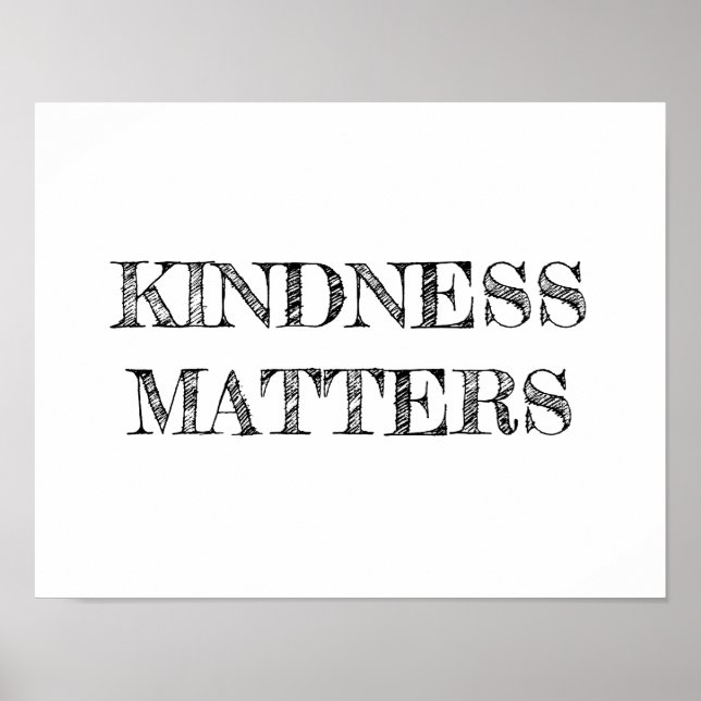 Kindness Matters Poster (Front)