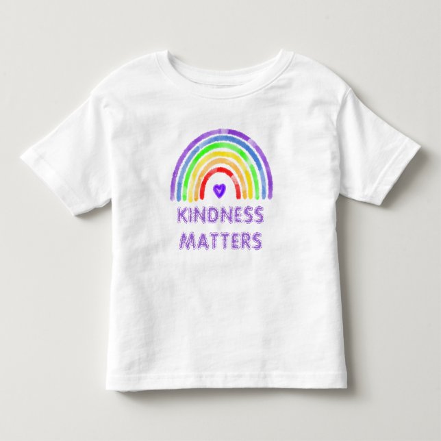 Kindness Matters | Rainbow   Toddler T-Shirt (Front)