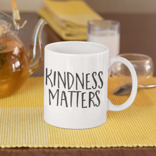 Kindness Matters, Simple Black white minimalist Coffee Mug