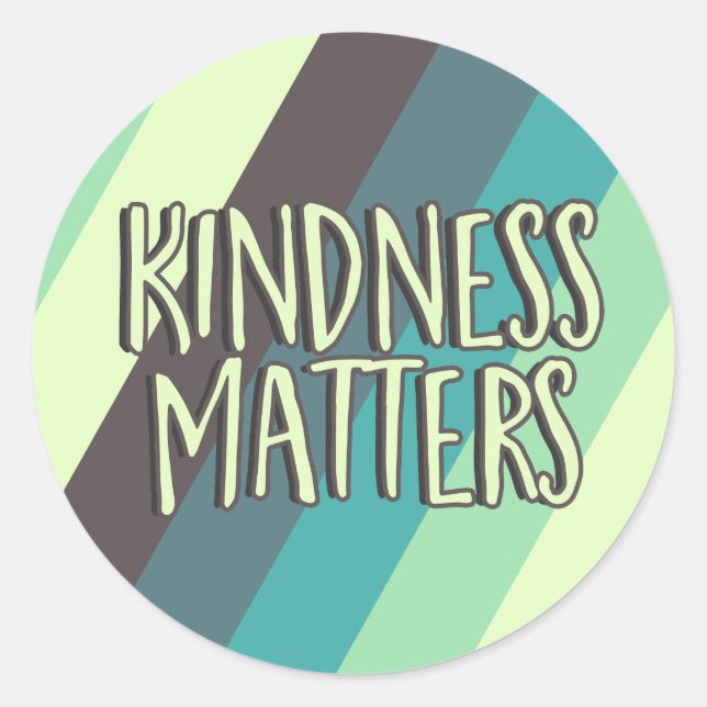 Kindness Matters, Simple Modern Stripes Green Blue Classic Round Sticker (Front)
