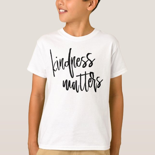 Kindness Matters T-Shirt (Front)