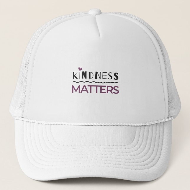 Kindness matters trucker hat (Front)
