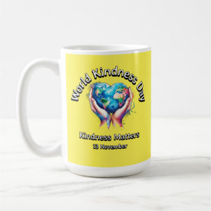 Kindness Matters. World Kindness Day. Coffee Mug