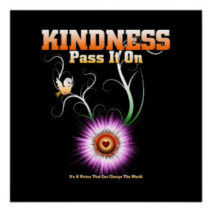 KINDNESS - Pass It On Perfect Poster