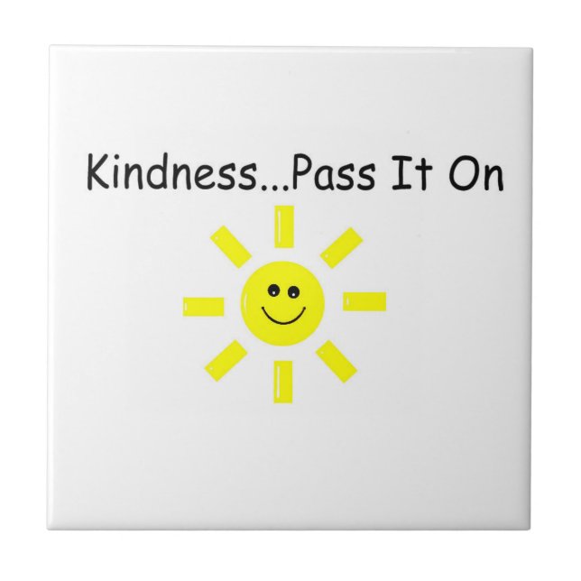 Kindness...Pass It On Tile (Front)