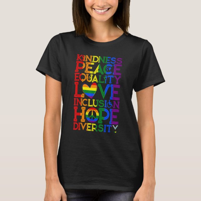 Kindness Peace Equality Inclusion Diversity Human  T-Shirt (Front)