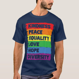 Kindness Peace Equality Love Hope Diversity Premiu T-Shirt