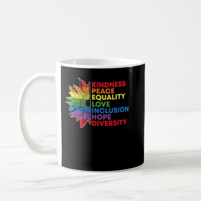 Kindness Peace Equality Love Inclusion Gay Pride S Coffee Mug (Left)