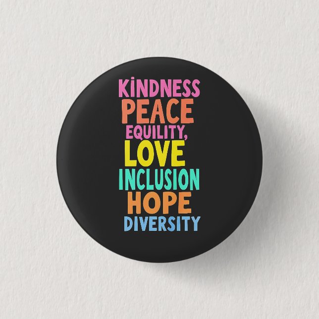 Kindness Peace Equality Love Inclusion Hope Divers 3 Cm Round Badge (Front)