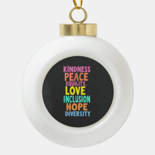 Kindness Peace Equality Love Inclusion Hope Divers Ceramic Ball Christmas Ornament