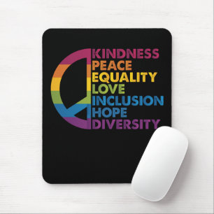 Kindness Peace Equality Love Inclusion Hope Divers Mouse Mat