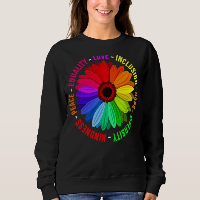 Kindness Peace Equality Love Inclusion Hope Divers Sweatshirt (Front)