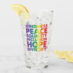 Kindness Peace Equality Love Inclusion Hope LGBT Glass