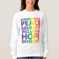 Kindness Peace Equality Love Inclusion Hope LGBT