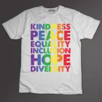 Kindness Peace Equality Love Inclusion Hope LGBT