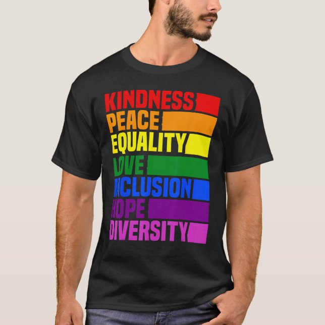 Kindness Peace Equality Rainbow Retro For Gay And  T-Shirt (Front)