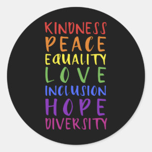 Kindness peace inclusion hope rainbow gay lesbian classic round sticker