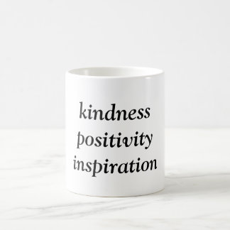 Kindness Positivity Inspiration Coffee Mug