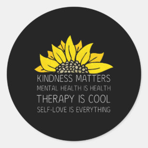 Kindness Problems Self-love Therapy Mental Health Classic Round Sticker